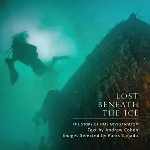 «Lost Beneath the Ice» by Andrew Cohen