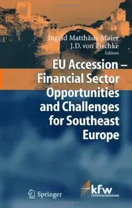 EU Accession - Financial Sector Opportunities and Challenges for Southeast Europe