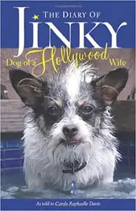 The Diary of Jinky: Dog of a Hollywood Wife