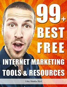 99+ Best Free Internet Marketing Tools And Resources To Boost Your Online Marketing Efforts