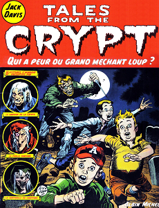 Tales From The Crypt - Tome 2 - Qui a Peur du Grand Méchant Loup