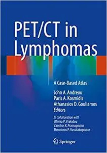 PET/CT in Lymphomas: A Case-Based Atlas (Repost)