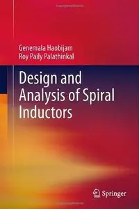 Design and Analysis of Spiral Inductors (Repost)