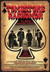 Tombstone-Rashomon (2017)