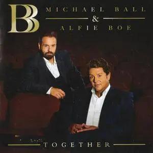 Michael Ball and Alfie Boe - Together (2016) {Decca Records B0025793-02}