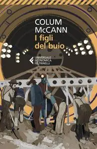 Colum McCann - I figli del buio