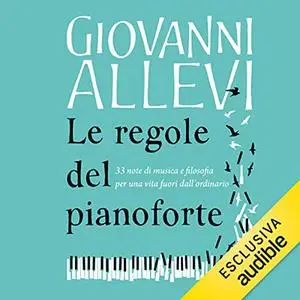 «Le regole del pianoforte» by Giovanni Allevi