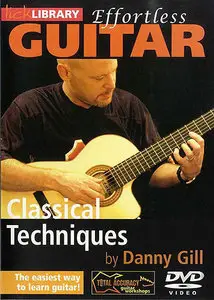Lick Library - Effortless Guitar: Classical Techniques | 380mb-MKV
