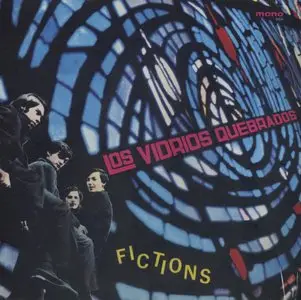 Los Vidrios Quebrados ‎- Fictions (1967) EU 180g Mono Pressing - LP/FLAC In 24bit/96kHz