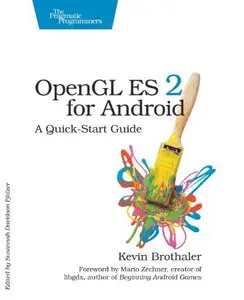 OpenGL ES 2 for Android: A Quick-Start Guide
