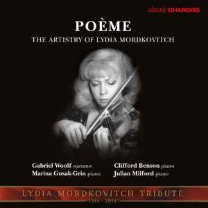 Poeme - The Artistry of Lydia Mordkovitch (2015)