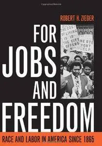 For Jobs and Freedom