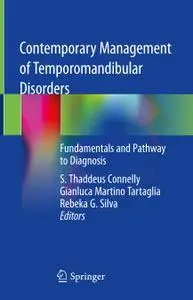 Contemporary Management of Temporomandibular Disorders: Fundamentals and Pathway to Diagnosis