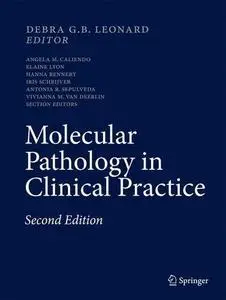 Molecular Pathology in Clinical Practice, Second Edition