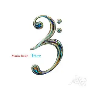 Mario Rašić - Trice (2021) [Official Digital Download]