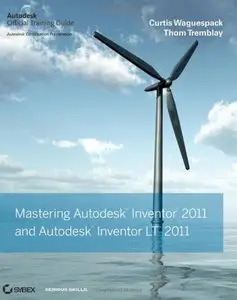 Mastering Autodesk Inventor and Autodesk Inventor LT 2011 (repost)