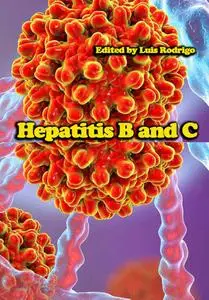 "Hepatitis B and C" ed. by Luis Rodrigo