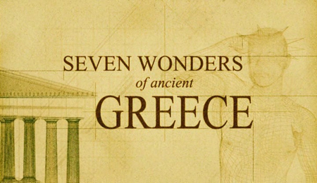 Discovery Channel - Seven Wonders of Ancient Greece (2004)