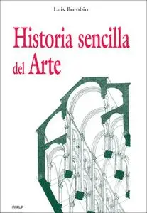 «Historia sencilla del arte» by Luis Borobio Navarro