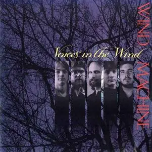 Wind Machine - Voices In The Wind [1991]