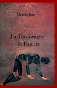 La Trasformata di Fourier