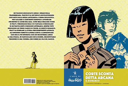 L'Arte Di Hugo Pratt - Volume 29 - Corto Maltese - Corte Sconta Detta Arcana - Il Romanzo