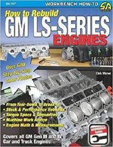 How to Rebuild GM LS-Series Engines (S-A Design)