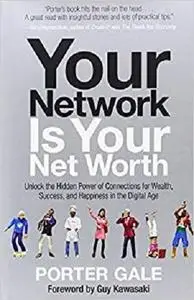 Your Network Is Your Net Worth