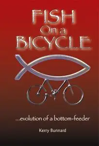 «Fish on a Bicycle» by Kerry Bunnard