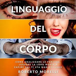 «Linguaggio del Corpo» by Roberto Morelli