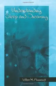 Understanding Sleep and Dreaming (Springerlink Behavioral Science) by P. Belcher