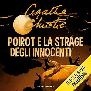 «Poirot e la strage degli innocenti» by Agatha Christie