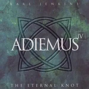 Karl Jenkins, Adiemus IV - The Eternal Knot
