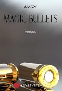 Magic Bullets: 2nd Edition