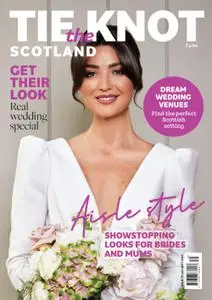 Tie The Knot Scotland – August 2022