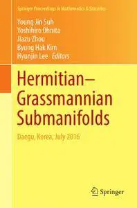 Hermitian–Grassmannian Submanifolds
