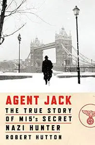 Agent Jack True Story Of MI5s Secret (Repost)