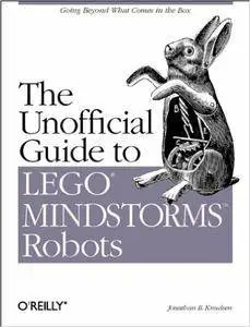Jonathan Knudsen - The Unofficial Guide to LEGO MINDSTORMS Robots [Repost]
