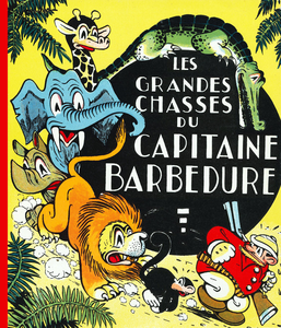 Les Grandes Chasses du Capitaine Barbedure