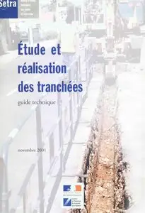 Étude et réalisation des tranchées : Guide technique
