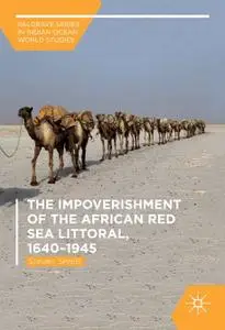 The Impoverishment of the African Red Sea Littoral, 1640–1945 (Repost)