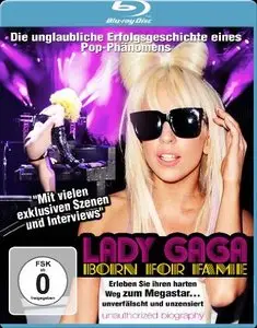 Lady Gaga: Born for Fame (2011) [Repost]