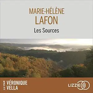 Marie-Hélène Lafon, "Les sources"