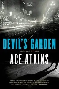 Ace Atkins - Devil's Garden (Re-Upload)