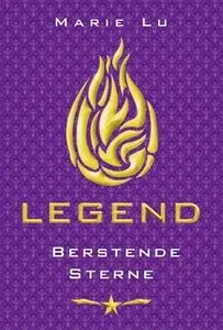 Lu, Marie - Legend 03 - Berstende Sterne
