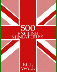 CHESS • 500 English Miniatures by Bill Wall (1990)