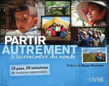 Partir autrement à la rencontre du monde