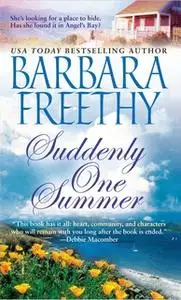 «Suddenly One Summer» by Barbara Freethy