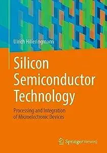 Silicon Semiconductor Technology