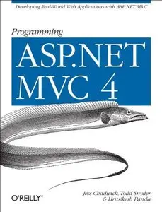 Programming ASP.NET MVC 4: Developing Real-World Web Applications with ASP.NET MVC